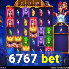 6767 bet